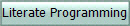 Literate Programming